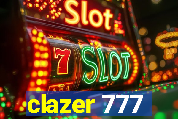 clazer 777